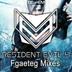 Resident Evil 4 (Fgaeteg Mixes Remix)