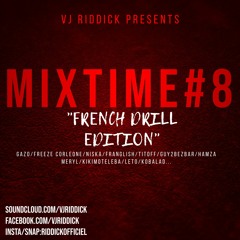 MIXTIME#8 FRENCH DRILL EDITION