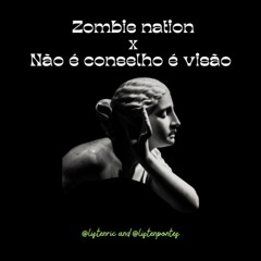 RIC, PONTE$ - Zombie Nation X Não É Conselho É Visão