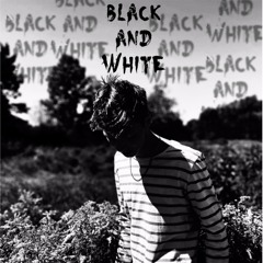 Black and White (All Platforms)