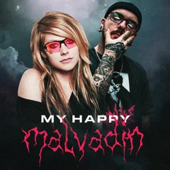 My Happy Malvadin (Avril Lavigne Baile Remix)