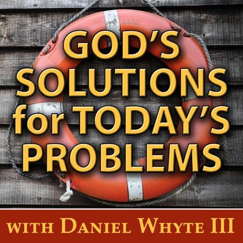 Eating Disorders, Part 2 (God's Solutions for Today's Problems #81) with Daniel Whyte III