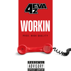 Workin