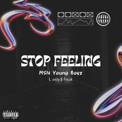 Stop Feeling feat.L Only.Freak