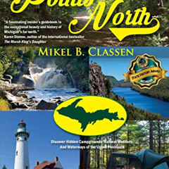 DOWNLOAD EBOOK 📁 Points North: Discover Hidden Campgrounds, Natural Wonders, and Wat