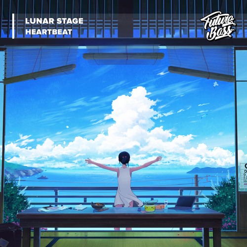 Lunar Stage - Heartbeat [Future Bass Release]