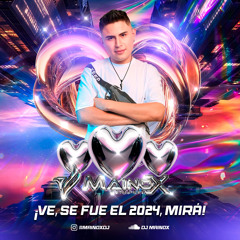 VE, SE FUE EL 2024, MIRA! - MAINOX DJ