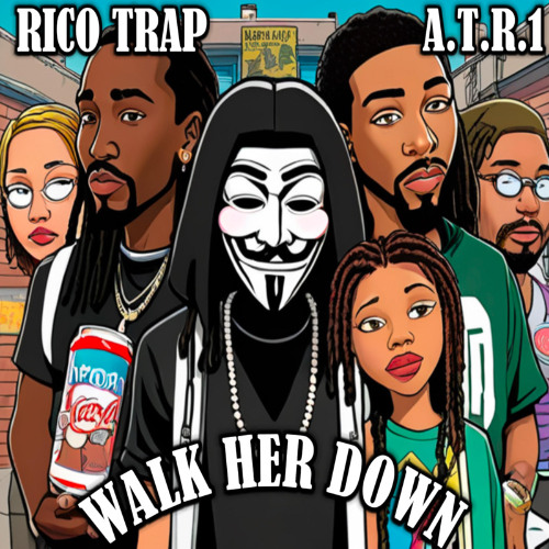Ricotrap x Anonymous The Rapper1 (WALK HER DOWN)