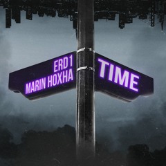 Erd1 & Marin Hoxha - Time