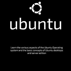 [Get] EBOOK EPUB KINDLE PDF Ubuntu by  Dennis Hutten 📪