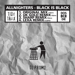Allnighters - Black Is Black (Ian M's Trade '98 Edit)