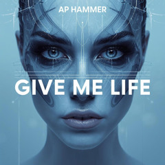 Give Me Life