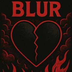 Blur [Prod.Ryker Cöll]