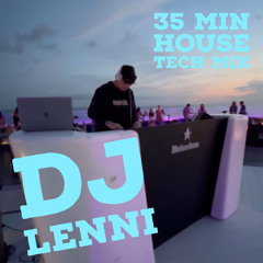 Boiler room in your kitchen (DJ LENNI 35 MIN MIX)