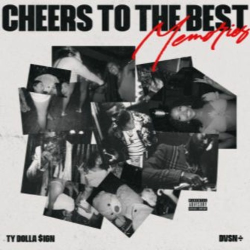 Ty Dolla Sign + dvsn - Cheers To The Best Memories (Full Album Stream)