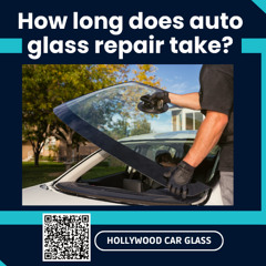 How long does auto glass repair take?