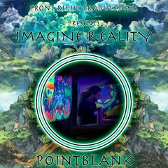 Point Blank @ Imagine Reality Vol.2  DJ Set - 150