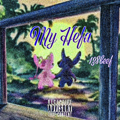 MY HEFA (PROD.WAKEUPJEFF)