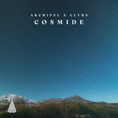 Archipel x CLVBS: Cosmide
