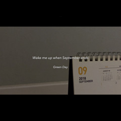 Wake me up when September ends (cover)