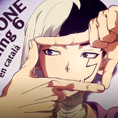 DR.STONE ENDING 6 ‐ Rolling Stone (cover en català) (feat.rellotge)