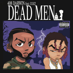 Dead Men (feat. Cozz)