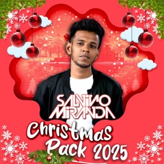 X - Mas Pack 2025 By SaLvino Miranda Electro House Tech House Edit MashUp Pack 2025