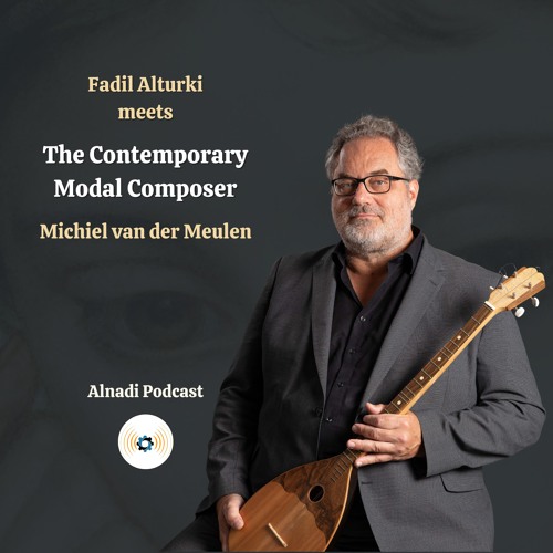 EP115: Meet the Contemporary Modal Composer, Michiel van der Meulen