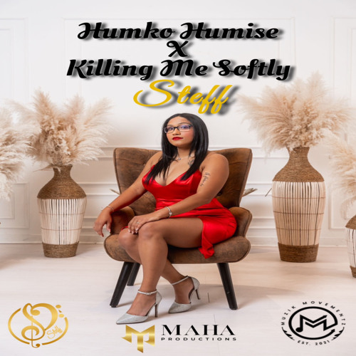 Humko Humise x  Killing Me Softly MashUp - Steff x Maha Productions .mp3