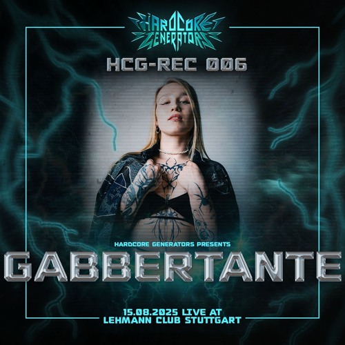 HCG-REC006 - GABBERTANTE @LEHMANN CLUB 15.08.25