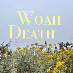 Woah Death