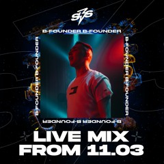 B-founder - SBS LIVE @ Sight By Sight 11.03.2023