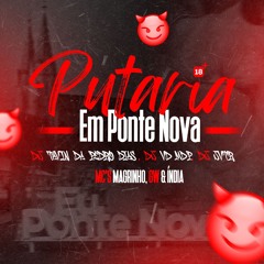 PUTARIA EM PONTE NOVA (( FEAT. VD MDP & JVTR ))