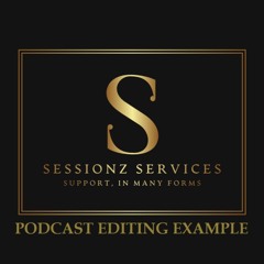 Podcast Editing Example 1 - SessionzServices.com