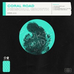 PREMIERE: Personal Growth - Coral Road [eclectic.]