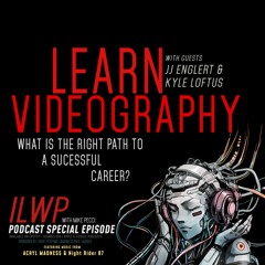 SPECIAL EPISODE | Learn Videography (w/ Mike Pecci, JJ Englert and Kyle Loftus )