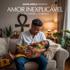 Amor inexplicavél (Feat Trapa Gang & G Brolo)