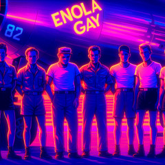 Manoeuvres in the Dark - Enola Gay (Synthwave remix) a Smells Like Gasoline OST