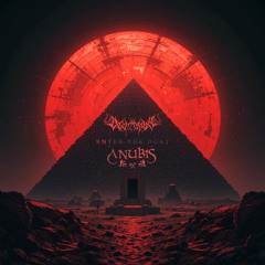 ANUBIS X DEVILIRIUM - Enter The Duat