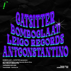 ANTCONSTANTINO I Bomboclaat + CatSitter Especial @function.fm