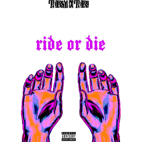 ride or die