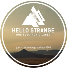 joss - hello strange podcast #593