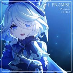 I promise  (HalaCG)