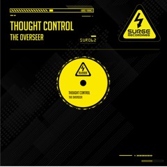 SUR062 The Overseer - Thought Control (OUT NOW)