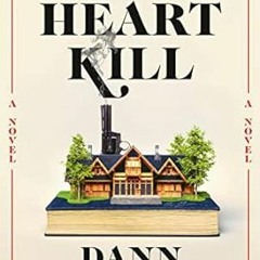 EPUB & PDF [eBook] West Heart Kill: A novel