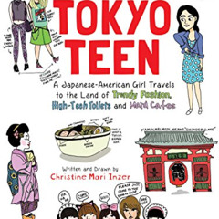FREE EPUB 💗 Diary of a Tokyo Teen: A Japanese-American Girl Travels to the Land of T