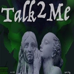 Talk To Me (Feat. SparkPlugg)