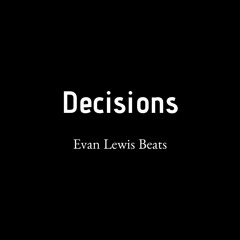 Logic Type Beat - Decisions