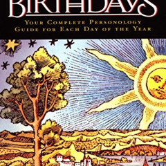 GET KINDLE 🎯 The Secret Language of Birthdays: Your Complete Personology Guide for E