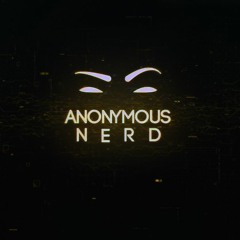 Anonymous Nerd - XÆA - 12